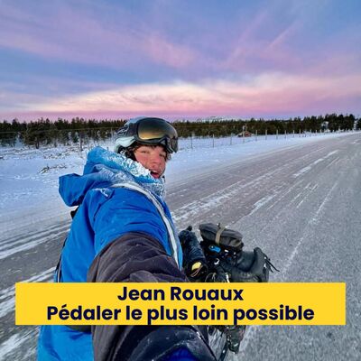 Episode 235 - Jean Registre - Aller au Népal ou au cercle arctique à vélo...