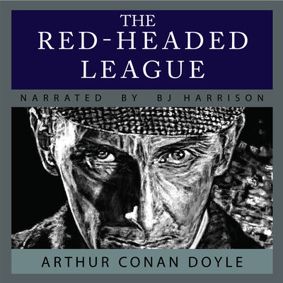 Ep. 1042, The Red-Headed League, by Arthur Conan Doyle VINTAGE