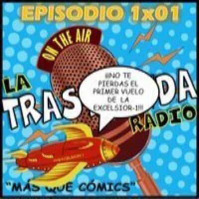 LA TRASTIENDA RADIO 1x01 - Spiderman Superior, Maldad Eterna, Mapache Cohete, All You Need Is Kill y ¿cancelación 4F?