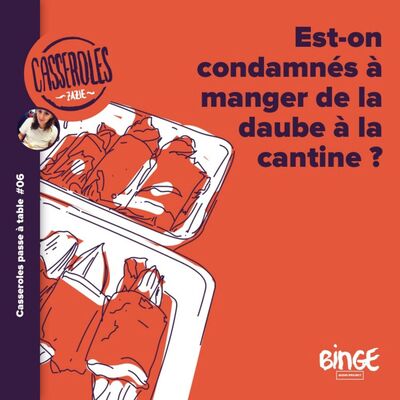 A table - Est-on condamnés à manger de la daube à la cantine ?