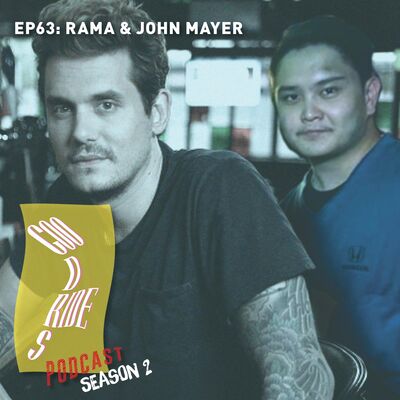 Episode 63 - Rama & John Mayer