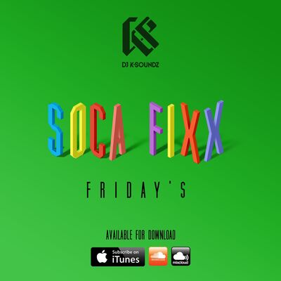 Soca Fixx Friday Ep7