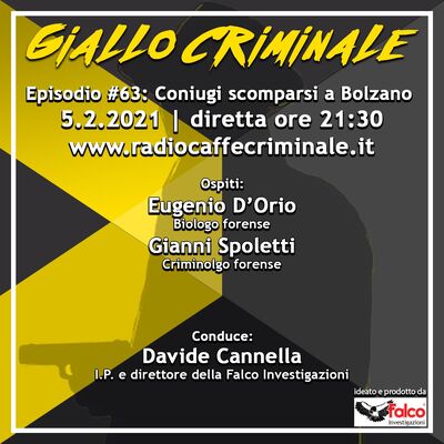 #63 Ep. | Coniugi scomparsi a Bolzano, gli sviluppi sul caso