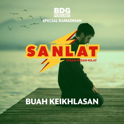 [SANLAT] BUAH KEIKHLASAN