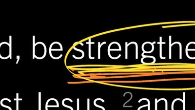 How Are We Strengthened by Grace? 2 Timothy 2:1–2, Part 1