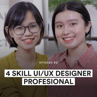 Ep 62 Graphic Designer Memutuskan Beralih Jadi UI/UX Designer! Kenapa ya?