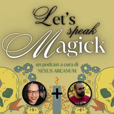 S06 E05 - BEN OLTRE I GRIMORI: l'identità della Wicca (non è nella magia cerimoniale!)