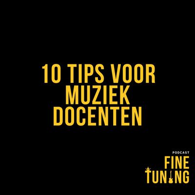 10 Tips Voor Nieuwe Muziekdocenten