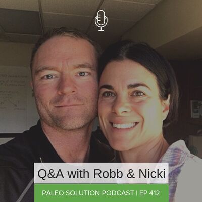 Episode 412 - Robb and Nicki Q&A #11