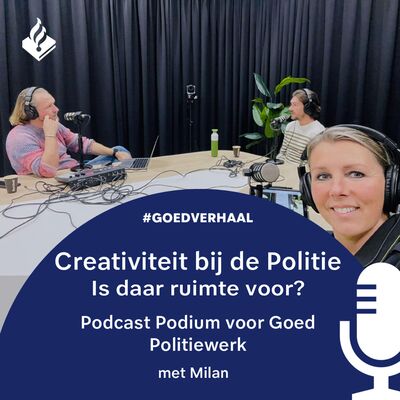 Podium Voor Goed Politiewerk S05E07: Is er ruimte voor creativiteit bij de politie?