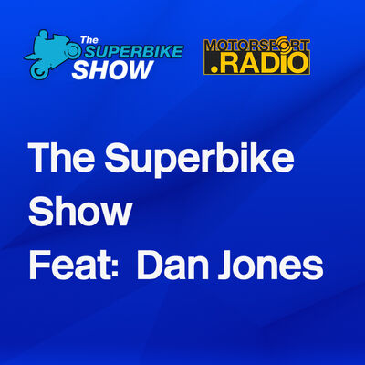 The Superbike Show ft: #bsb rider Dan Jones