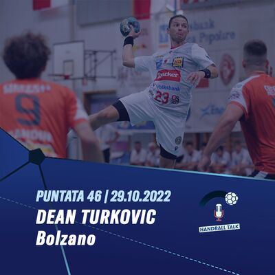 HandballTalk - Puntata 46: con Dean Turkovic