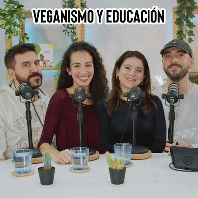 Veganismo y educación con Mery Ocaña