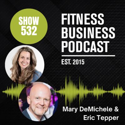 Use Improv to Enhance Sales Skills and Build Stronger Client Relationships (with Eric Tepper and Mary DeMichele): Episode 532
