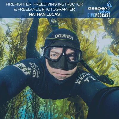Firefighter and Freediver Nathan Lucas on how fire shapes water, and Sophie Morgan on the best free underwater film school in the world.