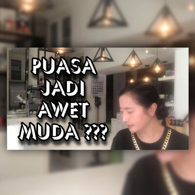 LOH123#18, Autoimun#13 : Berkat puasa jadi awet muda, padahal sudah berumur ?