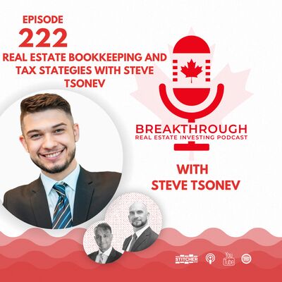 Episode #222: Real Estate Bookkeeping and Tax Strategies with Steve Tsonev