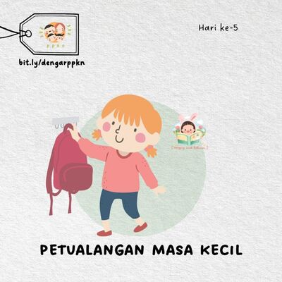 55 - Petualangan Masa Kecil | #30HariBersuara2023