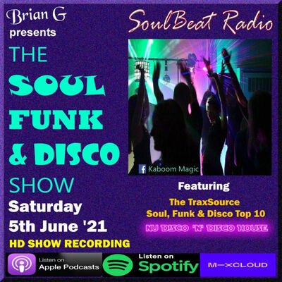 Episode 28: The Soul, Funk & Disco Show - 05-Jun-21