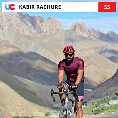 Ep 55: Kabir Rachure - One of India's Finest Ultra Cyclists