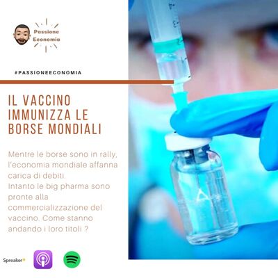 Il vaccino crea gli anticorpi alla finanza mondiale