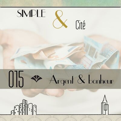 Argent & bonheur