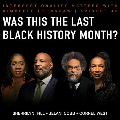 45. Was This the Last Black History Month?