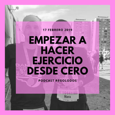 Empezar a hacer deporte desde cero I Regolodos.com