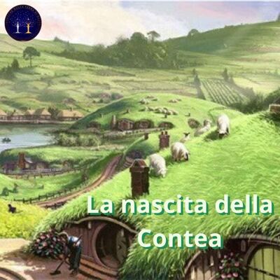 La nascita della Contea: Terza Era (1473 - 1601 T.E.)
