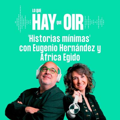 Cofondecauch, Biología de tranquis y La vuelta al día con Eugenio Hernández y  África Egido