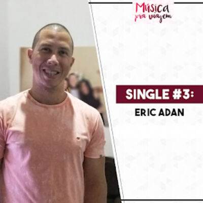 Single #03 – Eric Adan