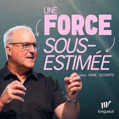 Une force sous-estimée | Mark Lecompte