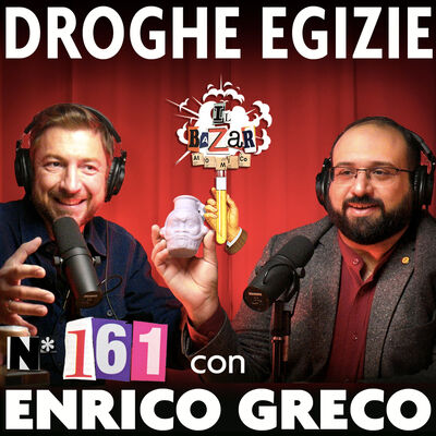  ENRICO GRECO | Magie e droghe nell'antico Egitto: il segreto delle anfore rituali | Ep. 161