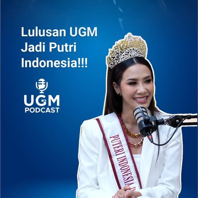 Ngobrol Bareng Giok Kinski Putri Intelegensia 1 2023 #UGMPodcast