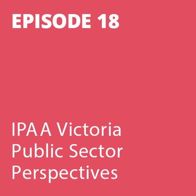 Public Sector Perspectives Episode 18: Embracing digital services in Government amidst a pandemic