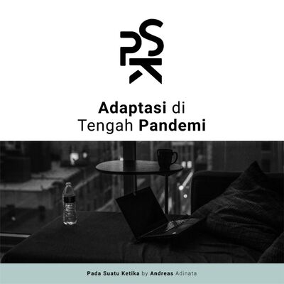 Adaptasi di Tengah Pandemi