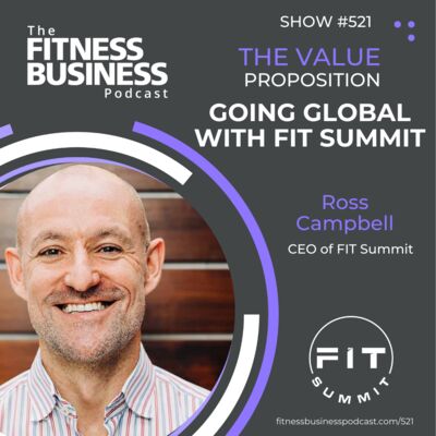 521 The Value Proposition for Going Global with FIT Summit