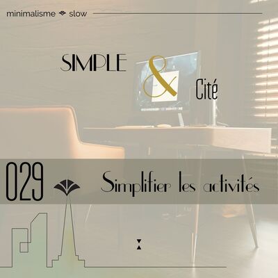Simplifier les activités