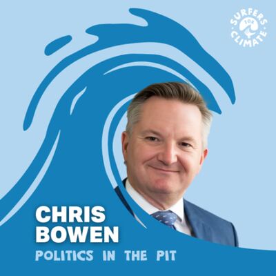 Politics in the Pit with the Minister for Climate Change and Energy Chris Bowen