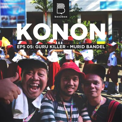 Eps 5 - Guru Killer - Murid Bandel