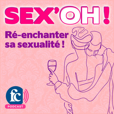#22 : « Peut-on retrouver l’enchantement de nos premières unions ? »