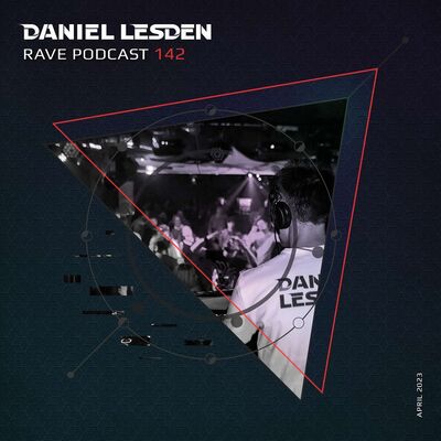Rave Podcast 142