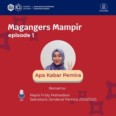 Magangers Mampir Eps.1 : Apa Kabar Pemira