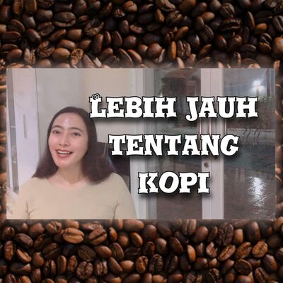 LOH123#27, Autoimun#30, Lebih Jauh Tentang Kopi, sehat atau tidak ?