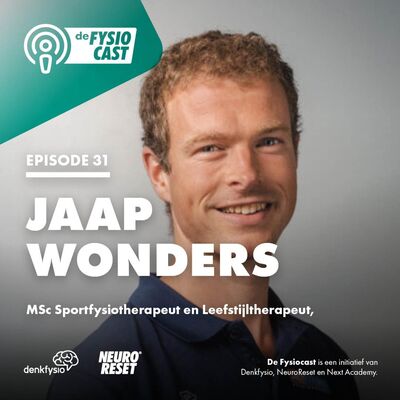 #31 Jaap Wonders (Msc. Fysiotherapeut) over de invloed van leefstijl op ons herstel