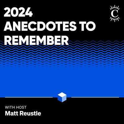 2024 Anecdotes to Remember - [Business Breakdowns, EP.198]