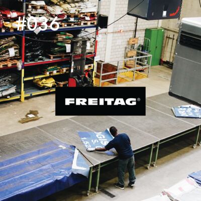 vol.36 为什么我爱 Freitag？