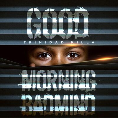 Good Morning Badmind