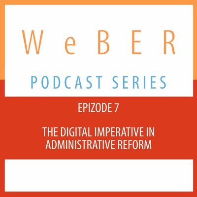 E7:The Digital Imperative in Administrative Reform