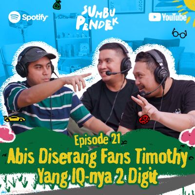 Eps 21: Diserang Fans Timothy R